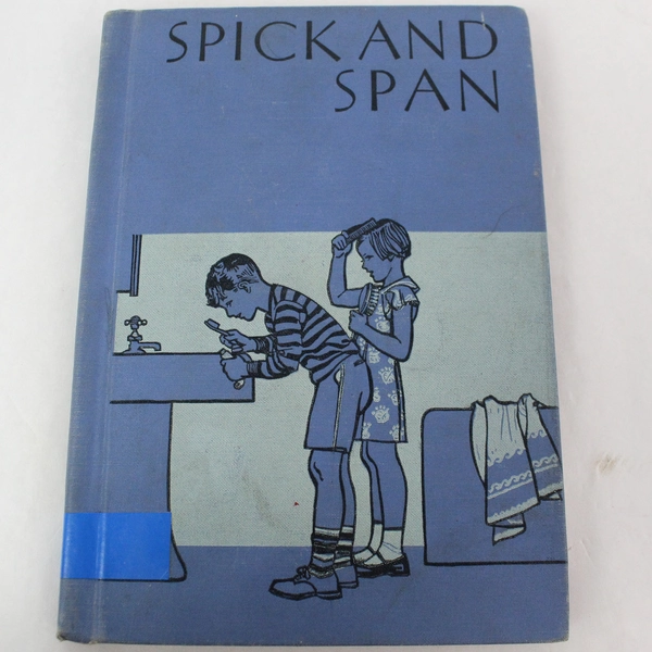 Spick and Span by Andress Goldberger & Dolch 1939 Ginn and Company Hardcover
