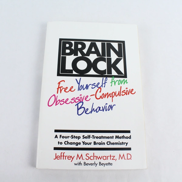 Brain Lock by Jeffrey M. Schwartz 1997 Harper Perennial Paperback
