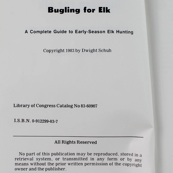 Bugling for Elk by Dwight Schuh 1983 Paperback