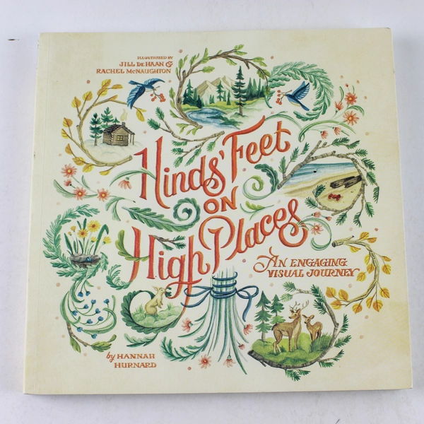 Hinds' Feet on High Places An Engaging Visual Journey Hurnard 2017 Paperback