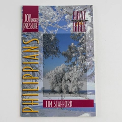 Joy Under Pressure Philippians Tim Stafford 1995 Zondervan Publishing House PB