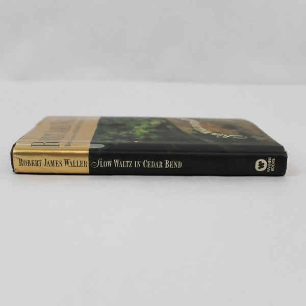 Slow Waltz in Cedar Bend by Robert James Waller HC Book