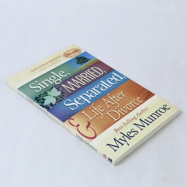 Single Married Separated and Life After Divorce Myles Munroe 2003 Paperback