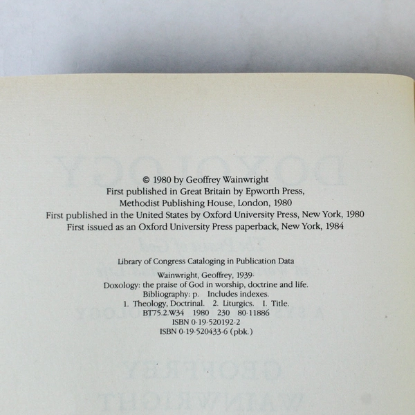 Doxology: The Praise of God in Worship & Life by Wainwright 1984 PB Good