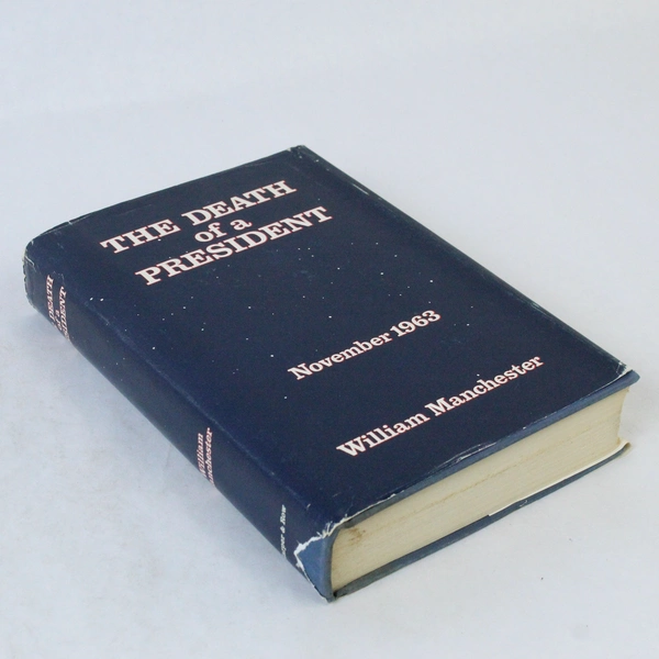The Death Of A President November 1963 W. Manchester 1st Ed 1967 Harper & Row HC