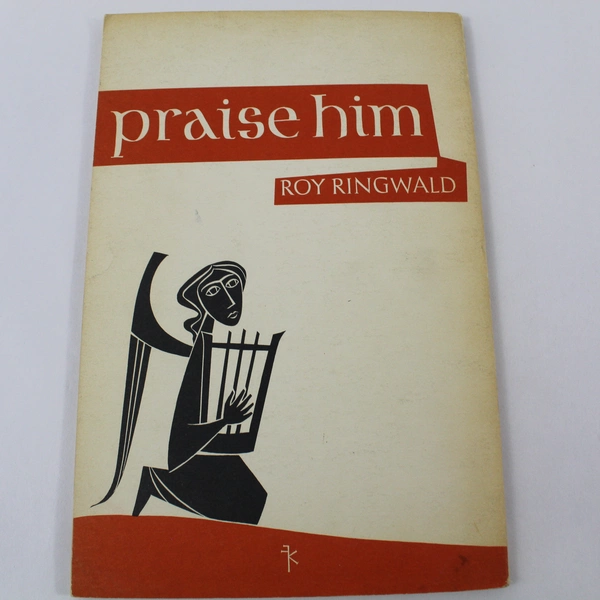 Praise Him Roy Ringwald Religious Christian Music Song 1958 Shawnee Press PB