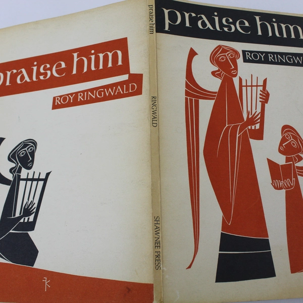 Praise Him Roy Ringwald Religious Christian Music Song 1958 Shawnee Press PB