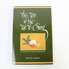 The Tao of the Tao Te Ching by Michael Lafargue 1992 PB Pre-Owned, Marks