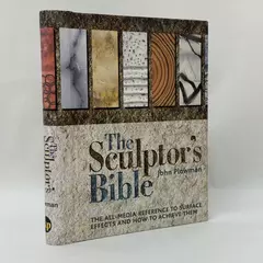 The Sculptor's Bible by John Plowman 2005 Spiral Hardcover