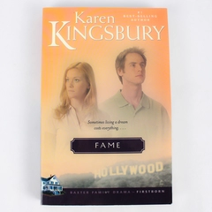 Fame by Karen Kingsbury Baxter Family Drama - First Born Series 2005 Large Print
