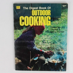 The Digest Book Of Outdoor Cooking by Charles & Kathy Farmer 1979 Paperback