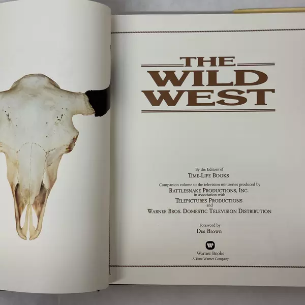 The Wild West by Time-Life Books Editors 1993 Hardcover