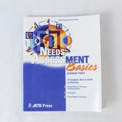 Needs Assessment Basics by Deborah D. Tobey 2011 ASTD Press Paperback