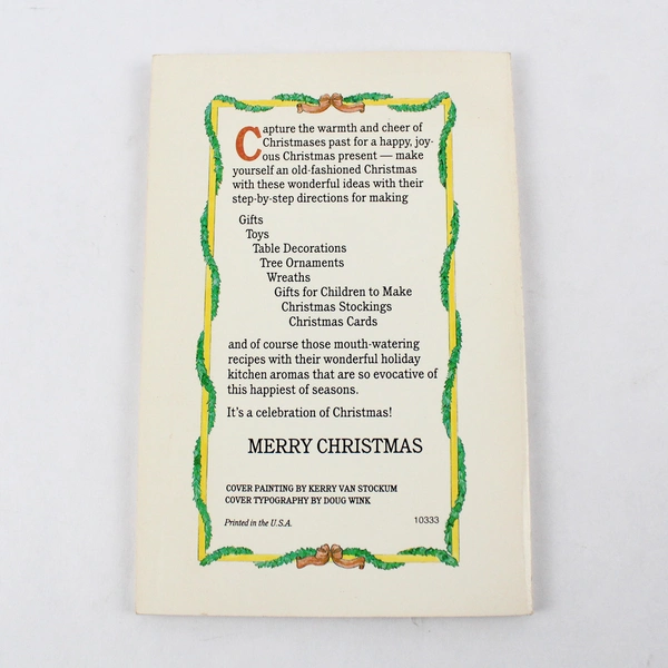 Crafts For An Old Fashioned Christmas Compiled by Dina Von Zweck 1984 PB