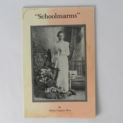Schoolmarms Paperback by Helen Guyton Rees 1983 Binfort & Mort Publishing PB
