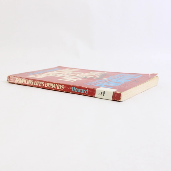 Balancing Life's Demands by J Grant Howard 1983 Paperback Ex-Library