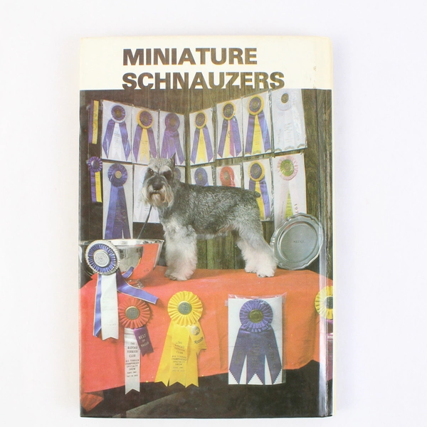 Miniature Schnauzers by Gloria Lewis and Beverly Pisano 1983 Hardcover