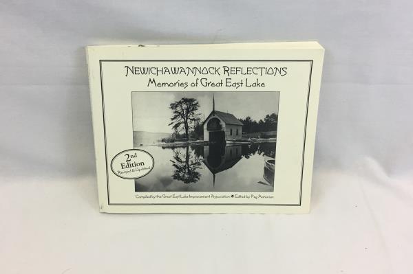 Newichawannok Reflections Memories Of Great East Lake 2nd Edition Book Paperback