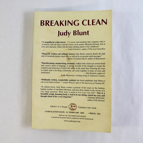 Breaking Clean by Judy Blunt 2002 Paperback Book Uncorrected Proof Copy
