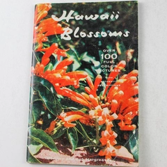 Hawaii Blossoms 1958 by Bob & Dorothy Hargreaves - Color Photos, Good Condition