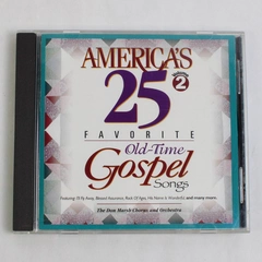 America's 25 Favorite Old Time Gospel Songs Volume 2 Music CD 1996
