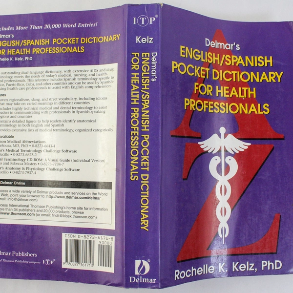 English/Spanish Pocket Dictionary for Health Professionals by Rochelle Kelz PB
