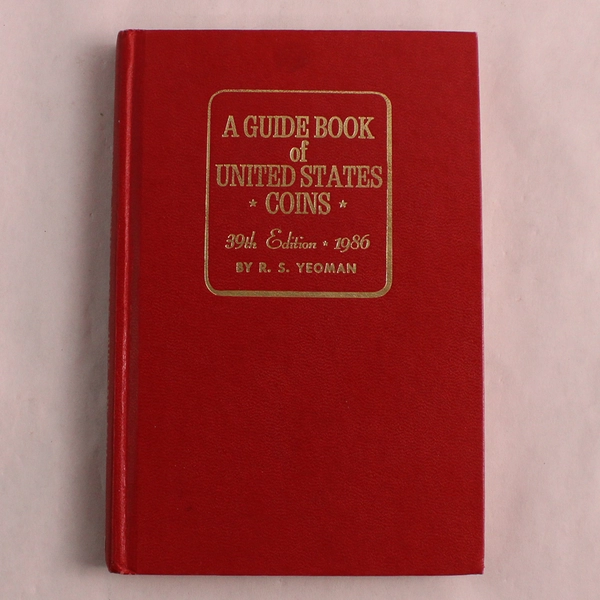 A Guidebook of United States Coins by R.S. Yeoman 39th Edition 1986 HC