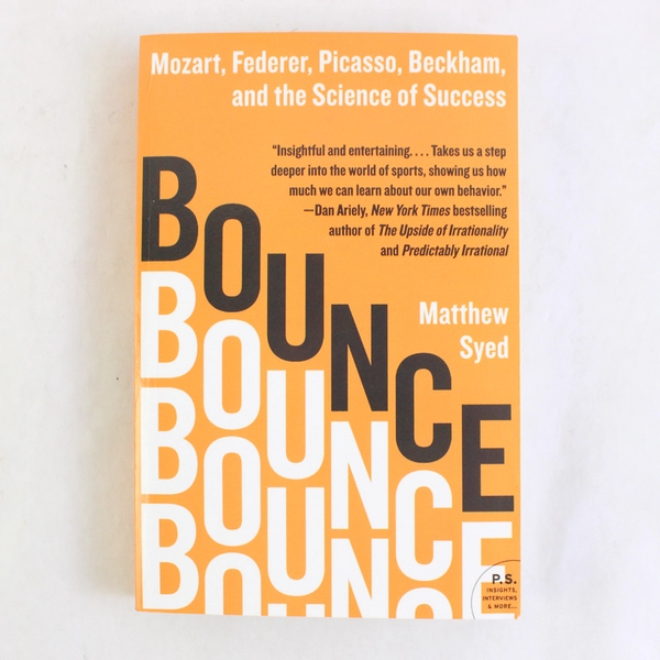Bounce: Mozart Federer Picasso Beckham and the Science of Success 2011 PB