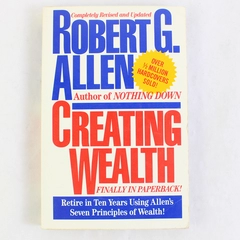 Creating Wealth by Robert G. Allen 1986 Revised Paperback