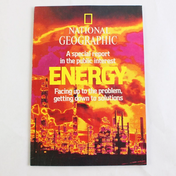 Vintage National Geographic Magazine Special Report on Energy February 1981