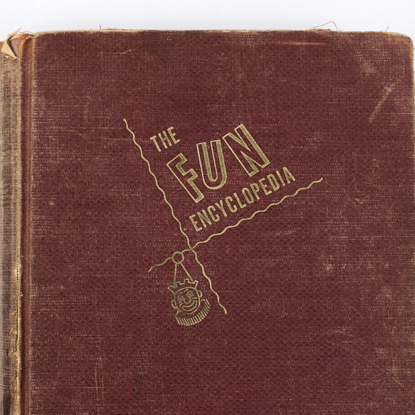 Vintage The Fun Encyclopedia by E O Harbin 1940 Hardcover