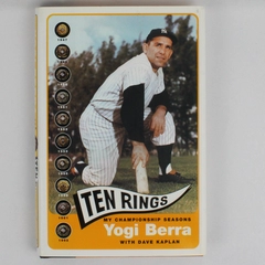 Ten Rings My Championship Seasons by Yogi Berra Dave Kaplan 2003 HC DJ 1st Ed