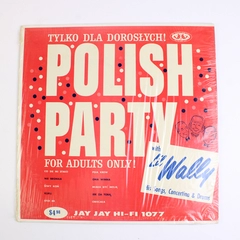 Lil' Wally Polish Party: Adults Only Dia Doroslych Vinyl LP 33 RPM