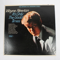 Wayne Newton It's Only The Good Times 1967 Vintage Vinyl Record LP