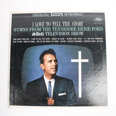 Tennessee Ernie Ford I Love To Tell The Story 1962 Vintage 12" Vinyl Record