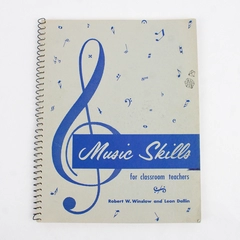 Music Skills For Classroom Teachers by Robert W Winslow Leon Dallin 1960 SP PB