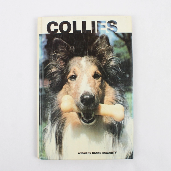 Collies Edited by Diane McCarty 1980 Vintage Hardcover 