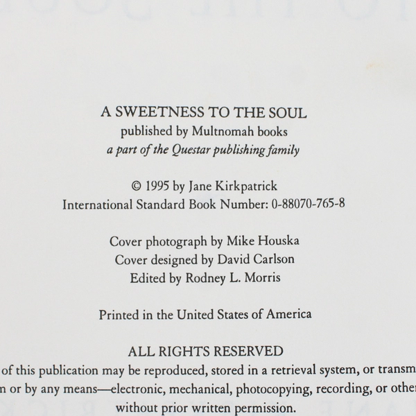 A Sweetness to the Soul by Jane Kirkpatrick 1995 Paperback 