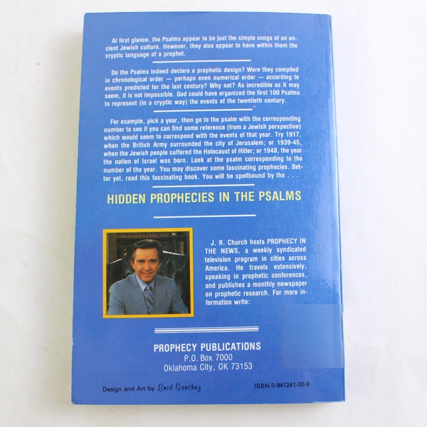 Hidden Prophecies in the Psalms by J. R. Church First Edition 1986 PB