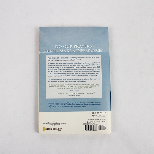 When God Doesn't Answer Your Prayer by Jerry Sittser 2007 Paperback