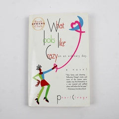 What Looks Like Crazy on an Ordinary Day by Pearl Cleage 1997 Paperback