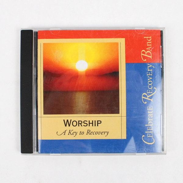 Worship A Key to Recovery Celebrate Recovery Band CD 2002