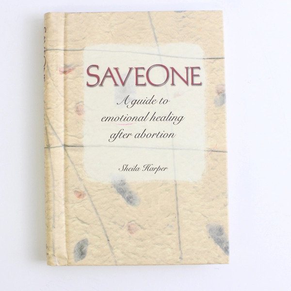 SaveOne A Guide to Emotional Healing After Abortion Sheila Harper 2003 HC Spiral