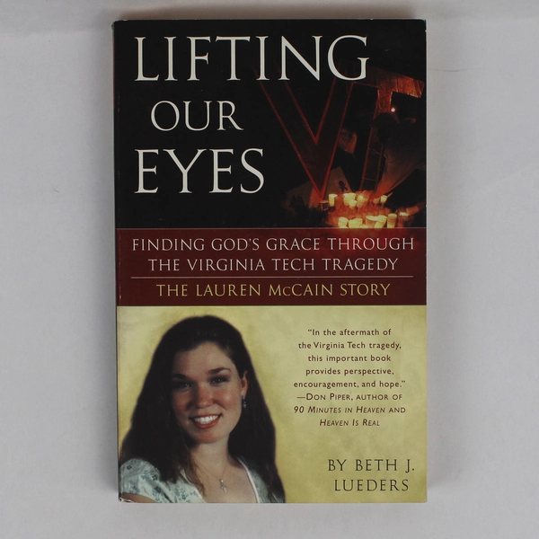 Lifting Our Eyes The Lauren McCain Story by Beth J Lueders 2007 Paperback