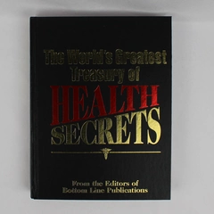 The World's Greatest Treasury of Health Secrets From Bottom Line Books 2000 HC