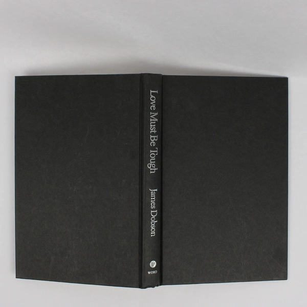 Love Must Be Tough by James Dobson 1996 Hardcover