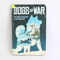 Dogs of War by Sheila Keenan Nathan Fox Graphic Novel 2013 Paperback Ex-Library