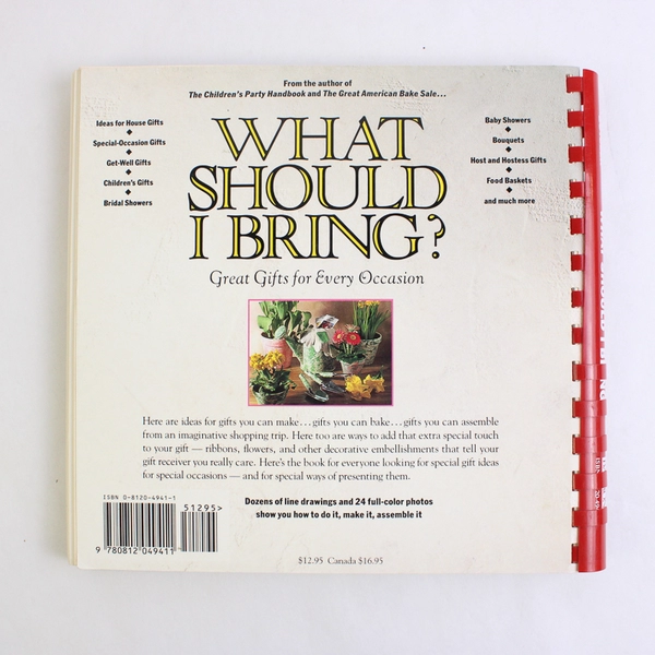 What Should I Bring? Gifts for Every Occasion Alison Boteler 1992 Spiral PB