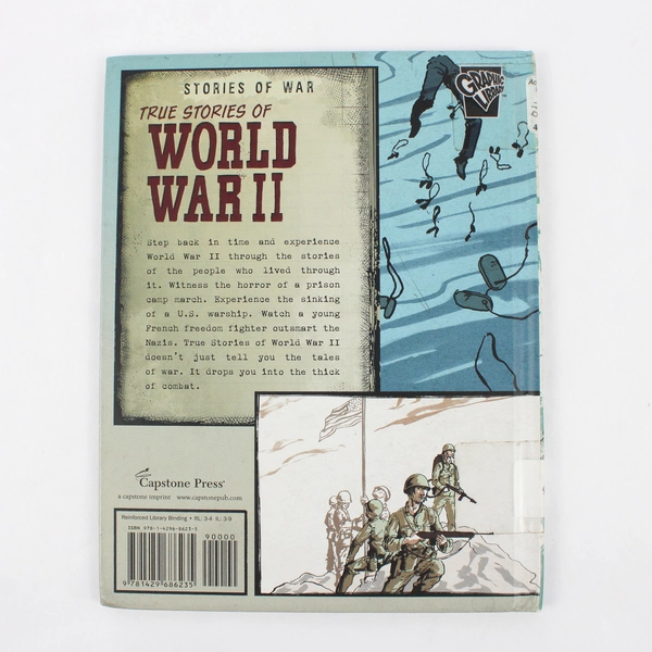 True Stories of World War II by Terry Collins 2013 Graphic Novel HC Ex-Library