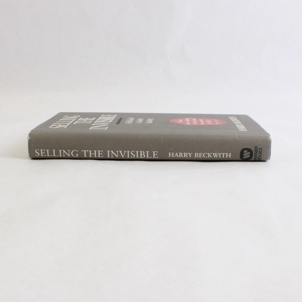 Selling the Invisible Field Guide to Modern Marketing Harry Beckwith 1997 HC DJ